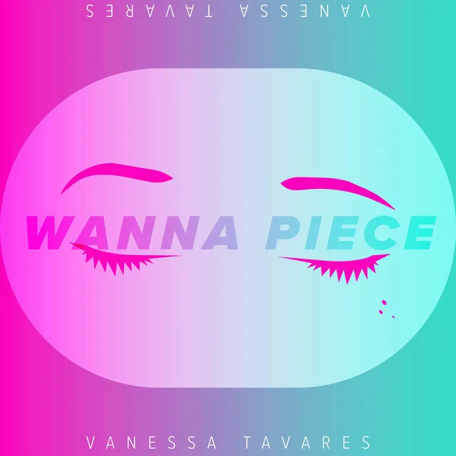 Wanna Piece