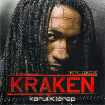 Karu(K)erap Crunk Session by Kraken Mc