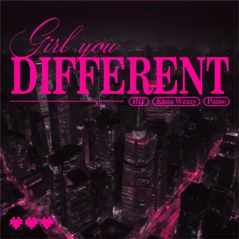 Girl You Different by Paine