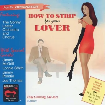 How to Strip for Your Lover by Sonny Lester Orchestra