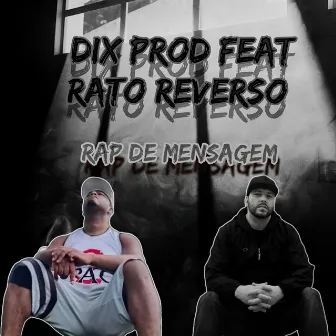 Rap de Mensagem by Rato Reverso