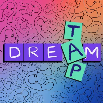 Dream by TAP