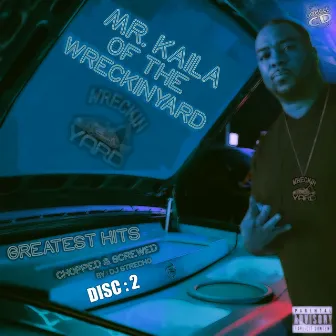 Mr Kaila of the Wreckin Yard (Greatest Hits, Vol. 2) by Mr Kaila