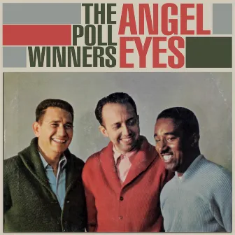 Angel Eyes by The Poll Winners