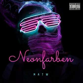 Neonfarben by MATW.