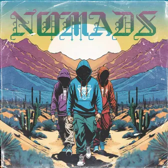 Nomads by Reko Sosa