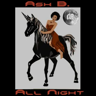 All Night by Ash B.