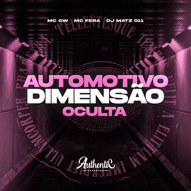 Automotivo Dimensão Oculta