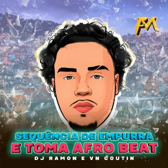 Sequência de Empurra e Toma Afro Beat by VN Coutin