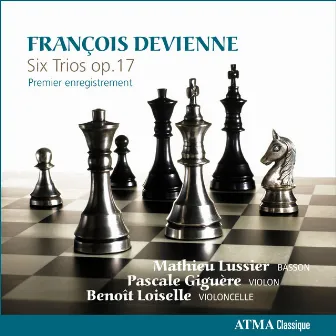 Devienne: Six Trios, Op. 17 by Benoît Loiselle