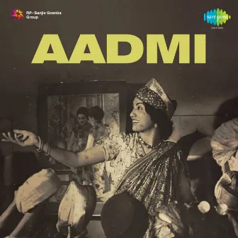 Aadmi (Original Motion Picture Soundtrack) by Munshi Aziz