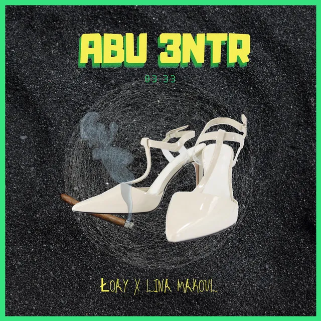 Abu 3ntr (feat. Lina Makoul)