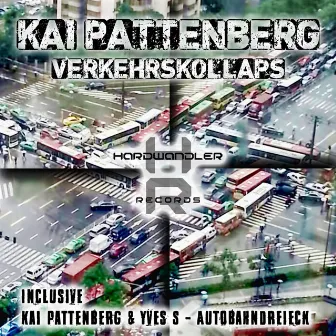 Verkehrskollaps EP by Kai Pattenberg