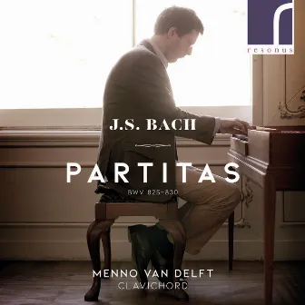 J.S. Bach: Partitas, BWV 825-830 by Menno van Delft