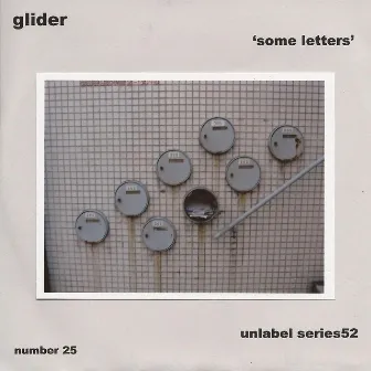 Some Letters by Glider