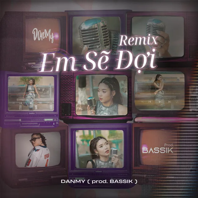 EM SẼ ĐỢI REMIX