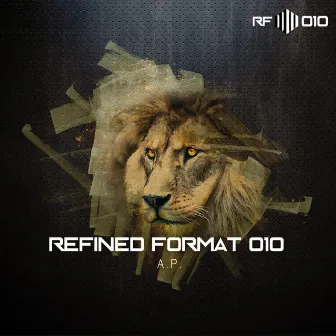 Refined Format 010 by A.P.