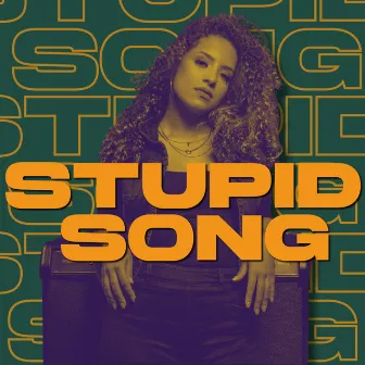 Stupid Song by Manuela Estrada