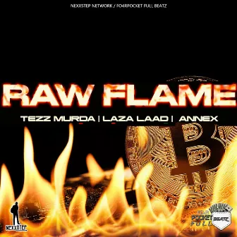 Raw Flame by Annex