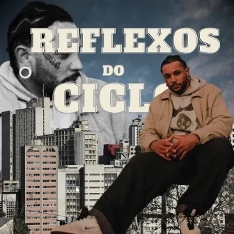 REFLEXOS DO CICLO by MOLLET