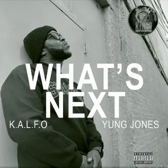 What's Next by Yung Jones