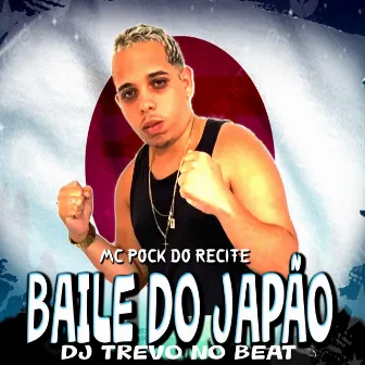 Baile do Japão by Mc Pock do Recife