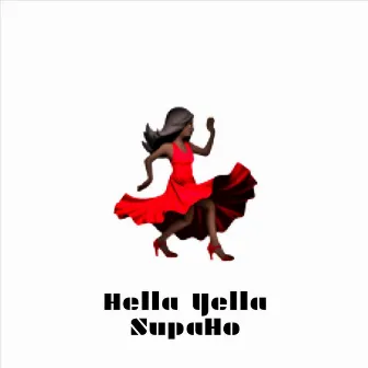 Supaho by Hella Yella