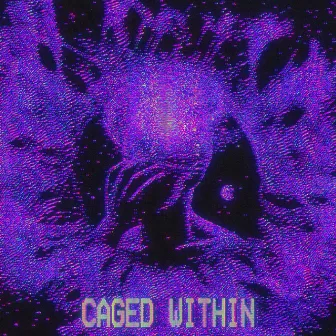 Caged Within by Filthy