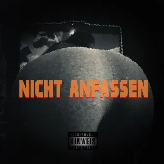 Nicht Anfassen by Bandit777