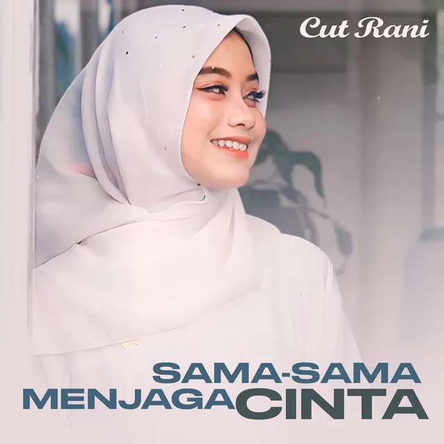 Sama-Sama Menjaga Cinta