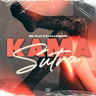 Kama Sutra by MC Olly