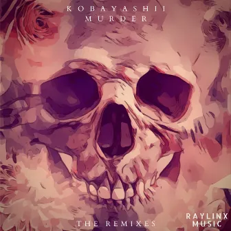 Murder (The Remixes) by Kobayashii