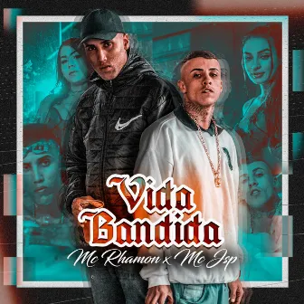 Vida Bandida by MC JSP