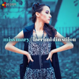 Lacrimi Din Stilou by Miss Mary