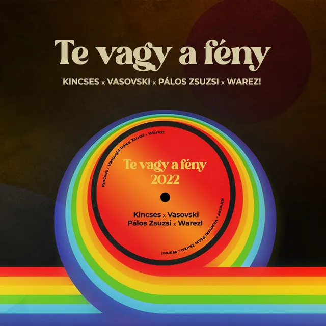 Te vagy a fény - 2022 Radio edit