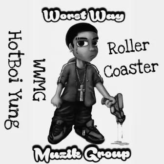 Roller Coaster by Wwmg HotBoiYung