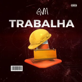 Trabalha by GVM