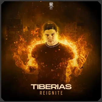 Reignite by Tiberias