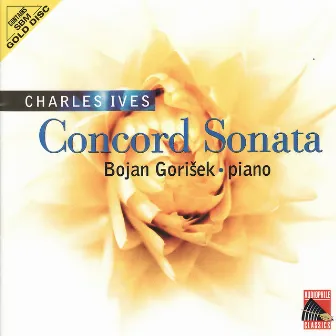 Ives: Concord Sonata by Bojan Gorisek