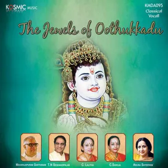 The Jewels Of Oothukkadu by Oothukadu Venkata Subbaiyer