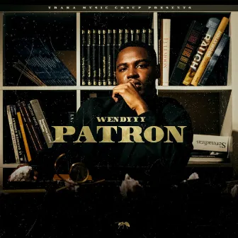 Patron by Wendyyy