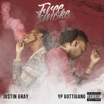 Free Smoke by Ju$tin Gray