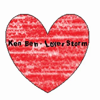 Lover Storm by Ken Ben