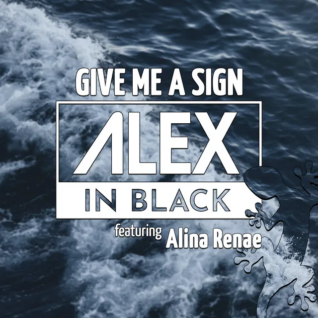 Give Me a Sign - Feat. Alina Renae