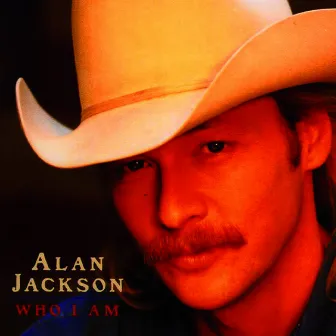 Who I Am Bonus Track by Alan Jackson