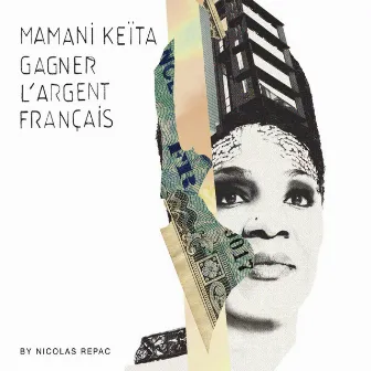 Gagner l'argent français by Mamani Keïta