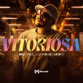 Vitoriosa by mc rex