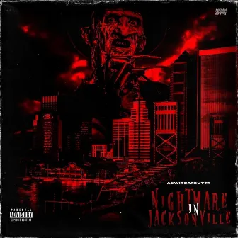 Nightmare In Jacksonville by A5 WIT DAT KUTTA