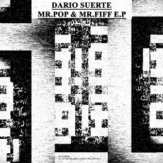 Mr.Pop & Mr.Fiff E.P by Dario Suerte