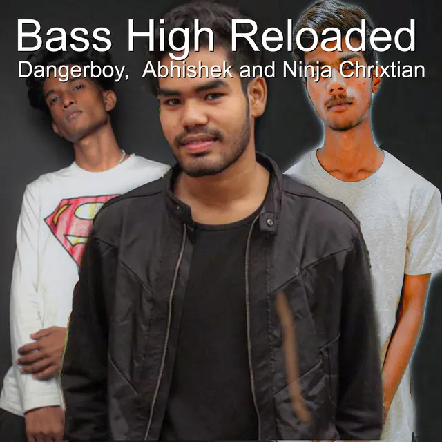 Bass High Reloaded